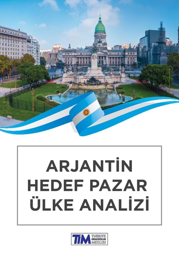 Arjantin Hedef Pazar Ülke Analizi 